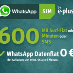 WhatsApp SIM von E-Plus mit gratis Datenflat